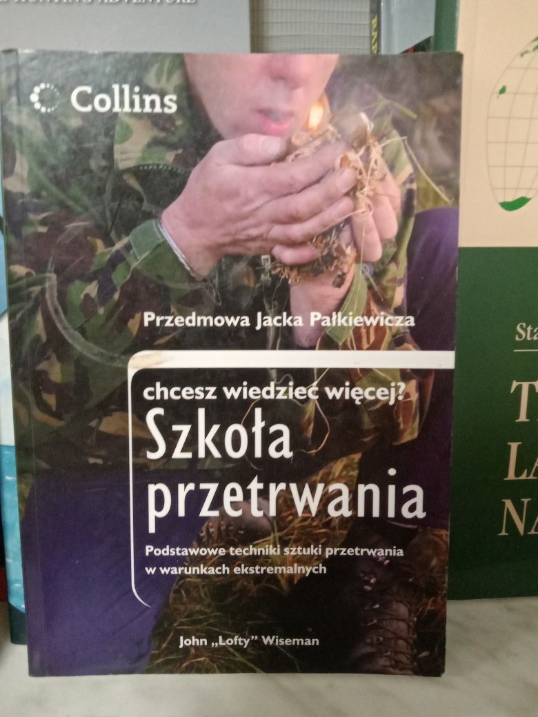 Chcesz wiedzieć więcej? Szkoła przetrwania ,