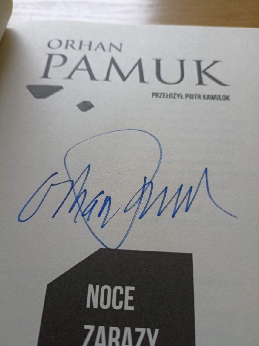 Noce zarazy Orhan Pamuk autograf autora! Unikat!