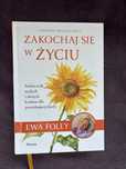 Ewa Foley ,,Zakochaj sie w życiu”