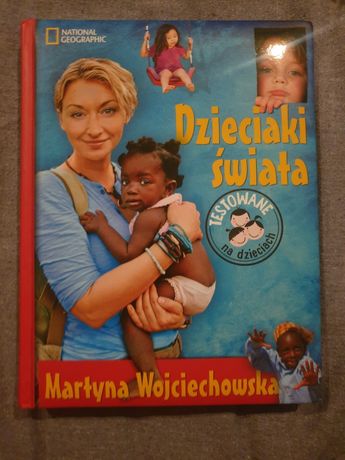 Martyna Wojciechowska Dzieciaki Świata