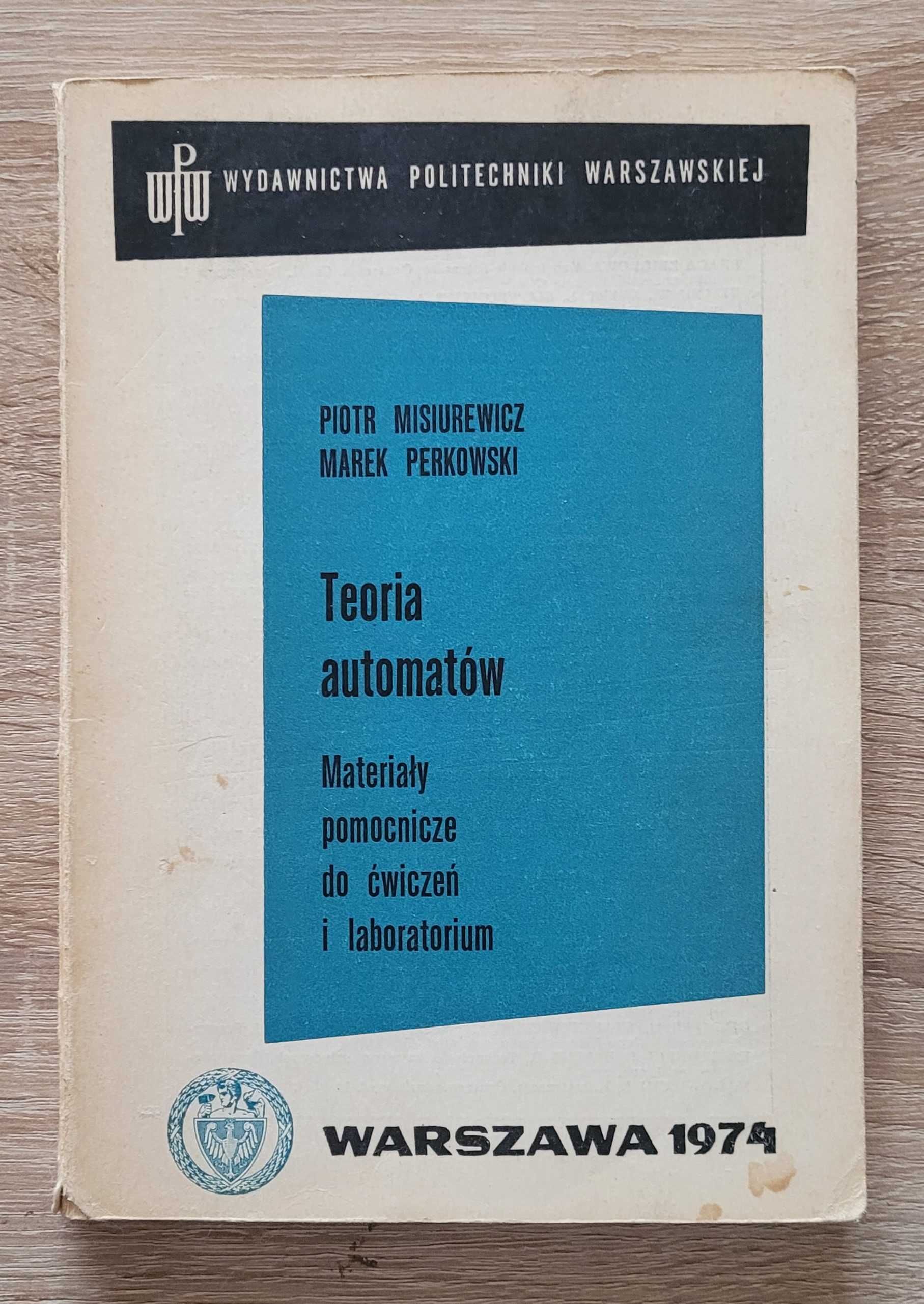 Ksiazka "Teoria automatow" Misiurewicz, Perkowski