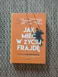 (rezerwacja) Jak mieć w życiu frajdę, rozmowy Kasi Stoparczyk