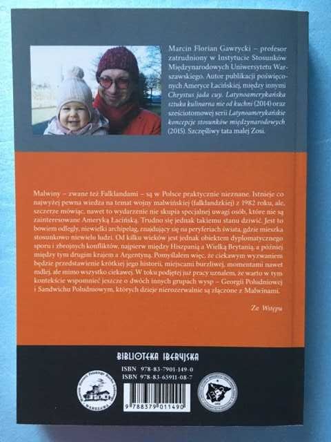 Historia Malwinów (Falklandów) Marcin Florian Gawrycki