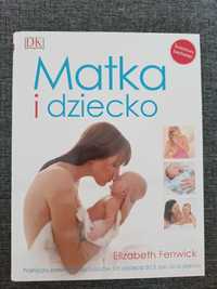 Matka i dziecko - Elizabeth Fenwick