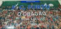 F.C. Porto, o Dragão soma e segue.