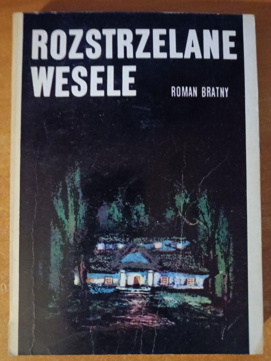 Roman Bratny "Rozstrzelane wesele"