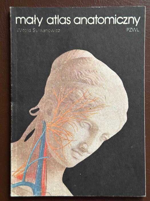 Mały atlas anatomiczny Witolda Sylwanowicza