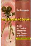 Da criação ao guião.  Escrever para cinema e televisão