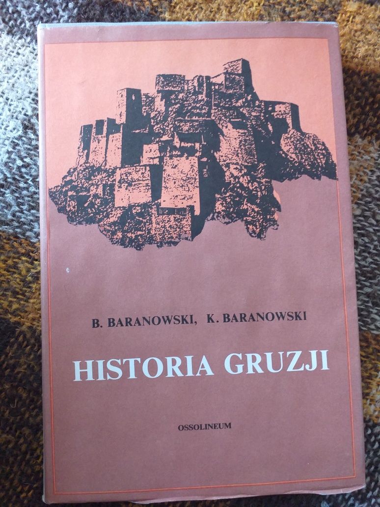 B,K Baranowscy Historia Gruzji Ossolineum 1987