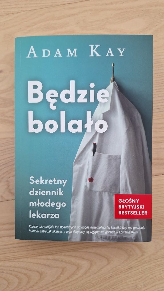 Książka "Będzie bolało" Adam Kay