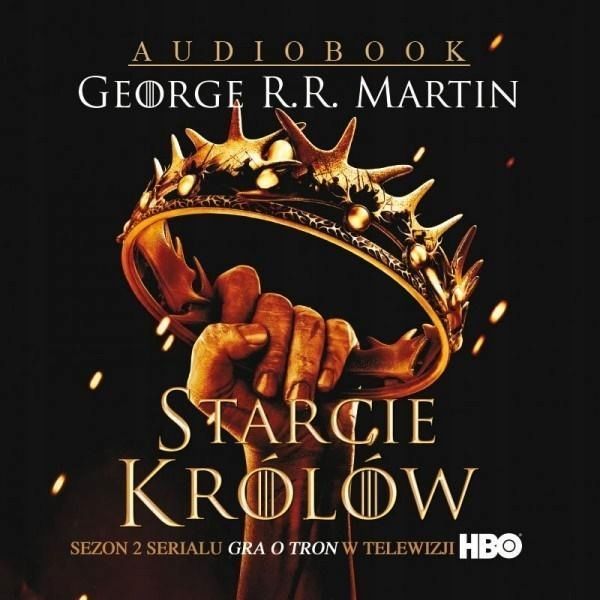 Pieśń Lodu I Ognia T.2 Starcie Królów Audiobook