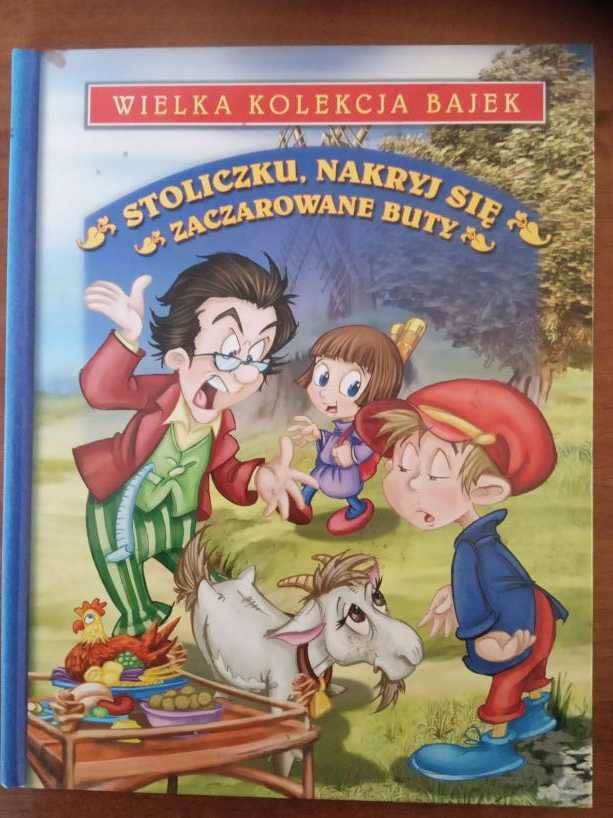 Stoliczku, Nakryj Się, Zaczarowane Buty - Wielka Kolekcja Bajek