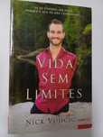 Nick Vujicic - Vida sem limites
