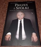 "Prezes i spółki. Imperium J. Kaczyńskiego"