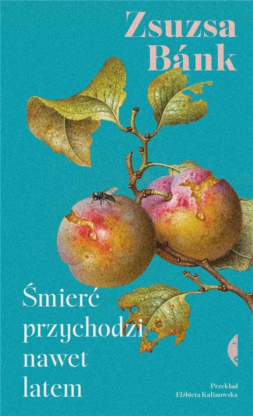 Śmierć przychodzi nawet latem Czarne Zsuzsa Bnk Rok wydania: 2023,
