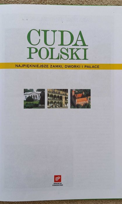 Cuda Polski - zamki dworki pałace