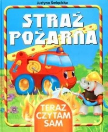 Straż Pożarna Justyna Święcicka