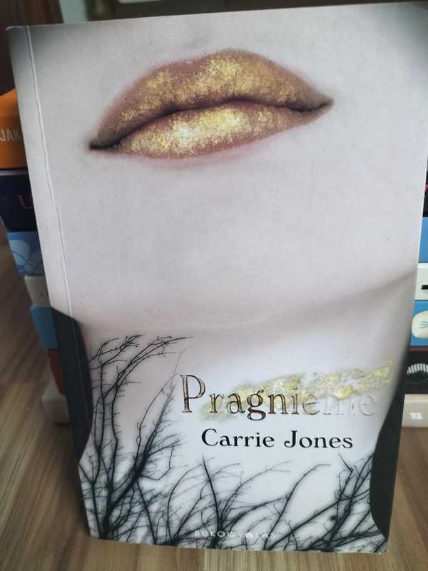 Pragnienie Carrie Jones
