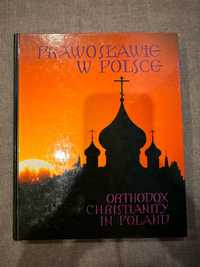 Prawosławie w Polsce orthodox christianity in Poland