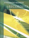 Fernando Mamede – O recordista_Jorge Vicente_SeteCaminhos