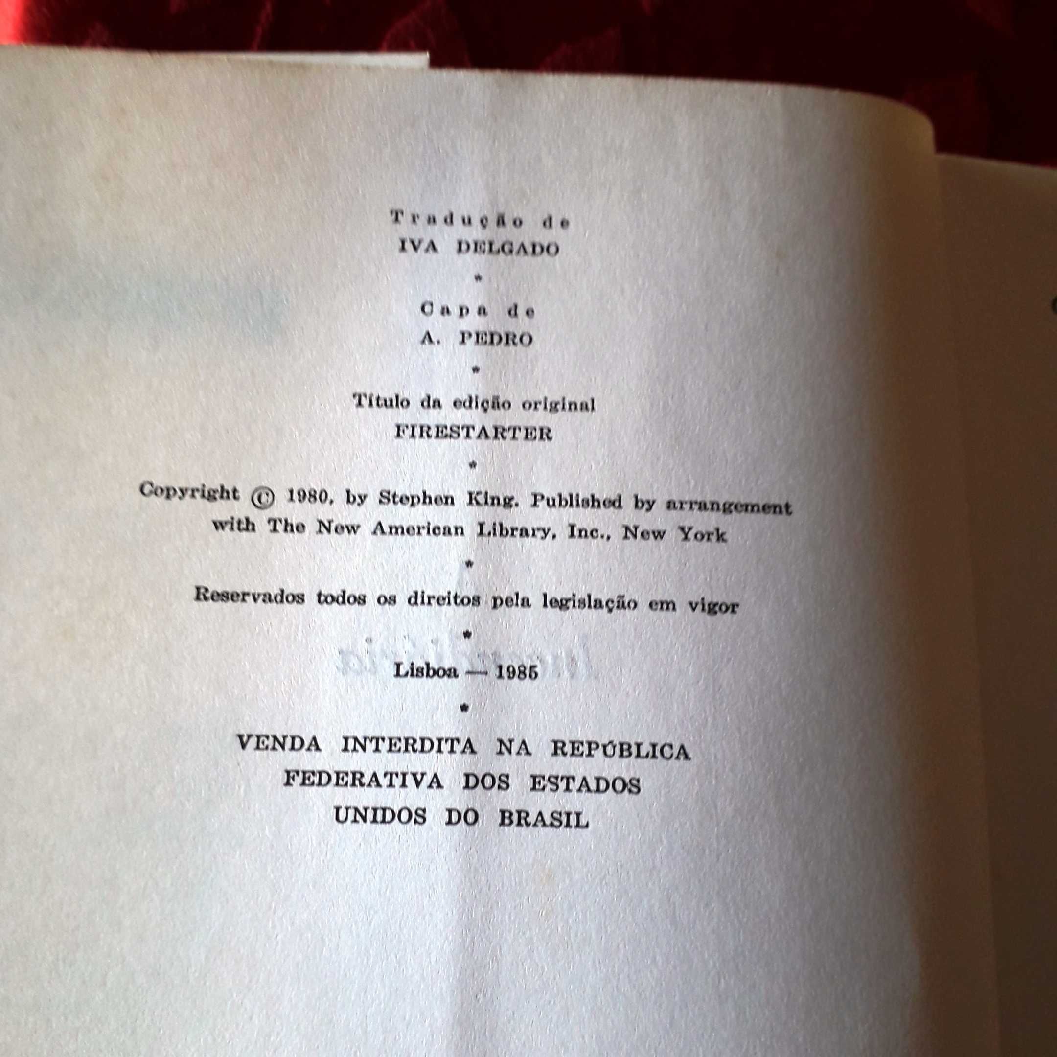 Stephen King - A Incendiária - Ed.Livros Brasil 1985