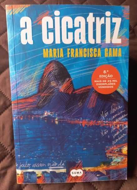 A Cicatriz - Maria Francisca Gama