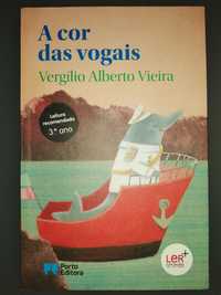 A cor das Vogais  Vergílio Alberto Vieira Ler+ Plano Nacional Leitura*