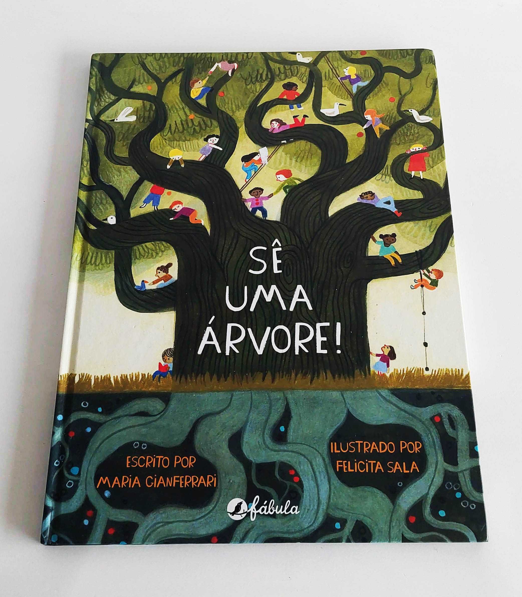 Sê uma Árvore! de Maria Gianferrari