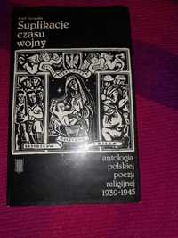 Antologia polskiej poezji  1939 - 1945  Józef Szczypka