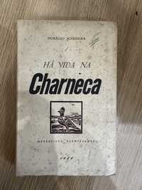 livro de Horácio Nogueira- Há Vida na Charneca.