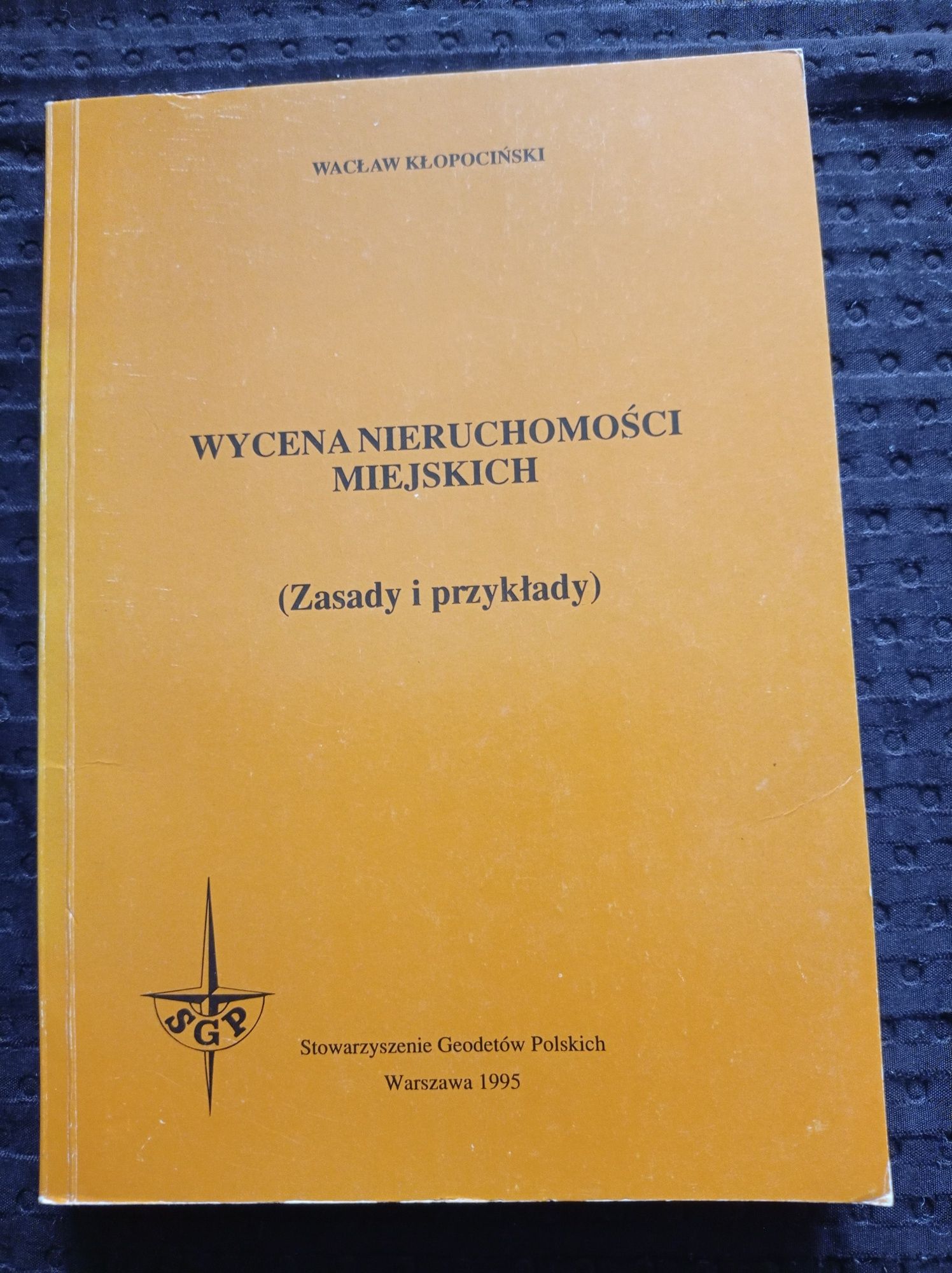 Wycena nieruchomości miejskich( Zasady i przykłady) Wacław Kłopociński