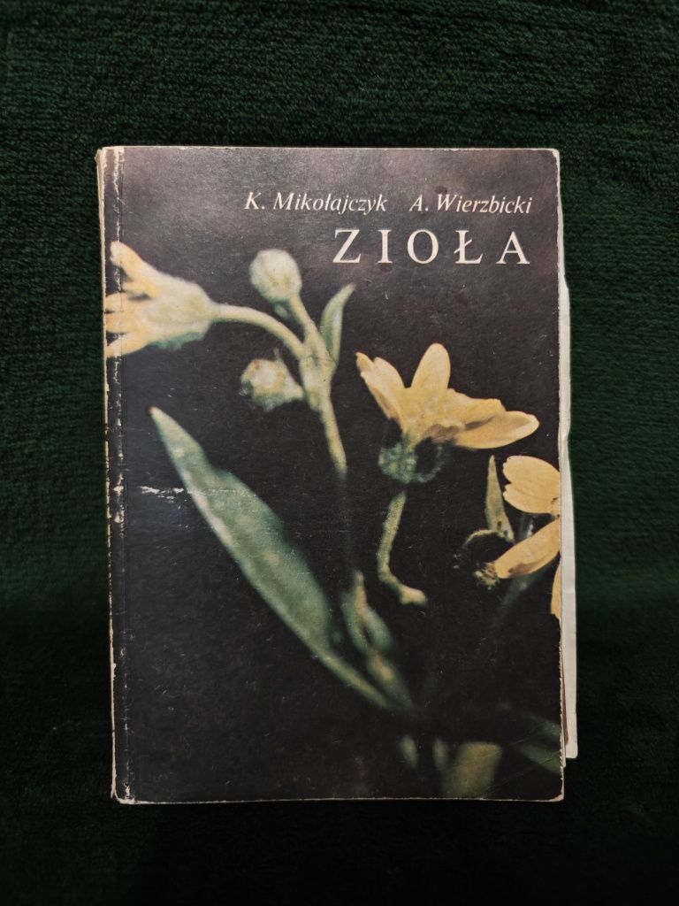 Zioła Krystyna Mikołajczyk Adam Wierzbicki