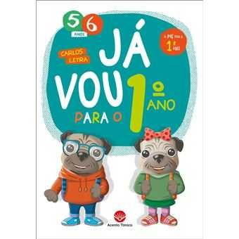 Já Estou no Pré-escolar / Já Vou para o 1º Ano/  .. - Desde 3€