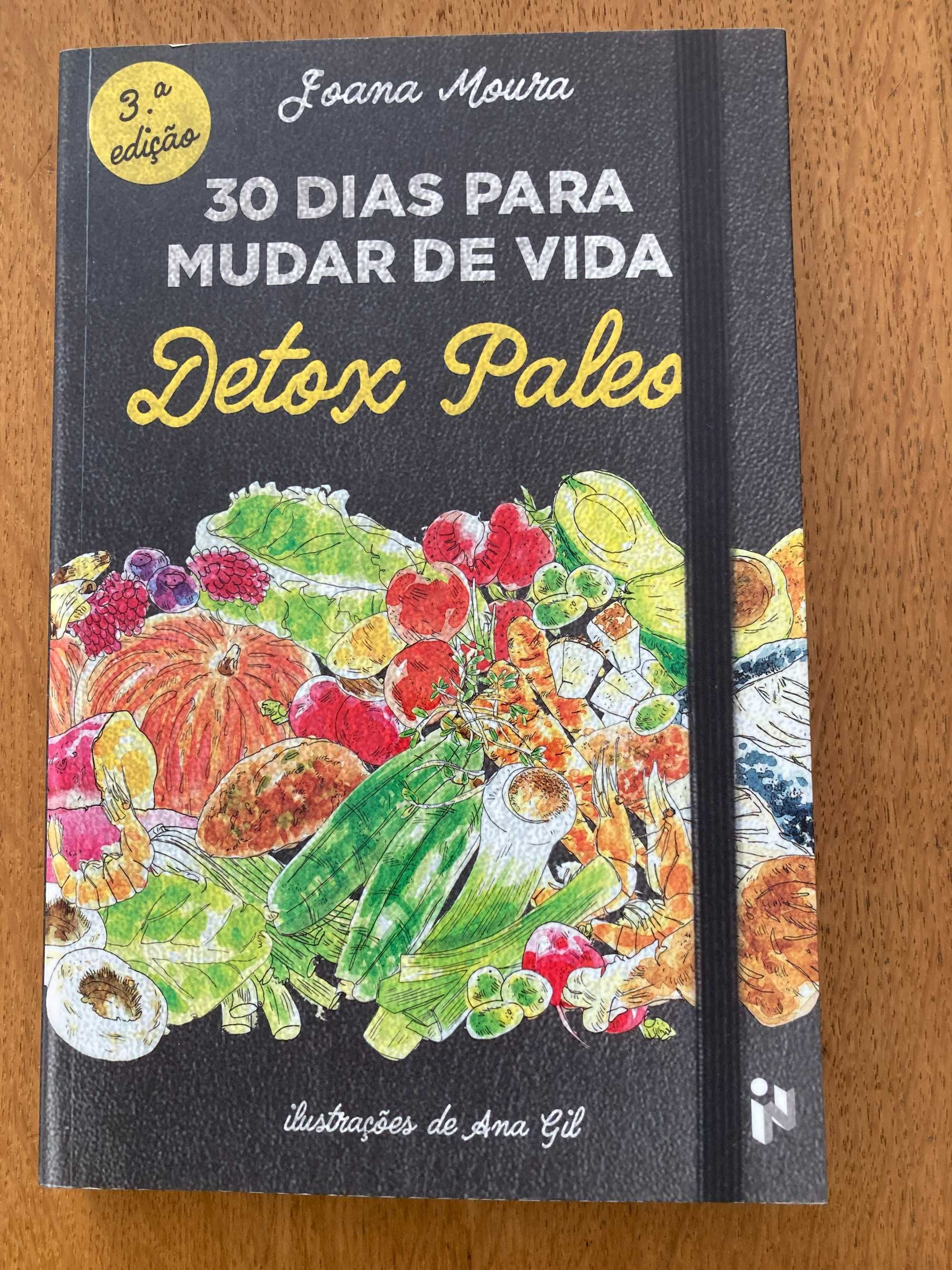 Livro: 30 Dias Para Mudar de Vida - Detox Paleo de Joana Moura