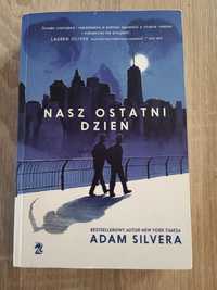 Książka - Nasz ostatni dzień - Adam Silvera