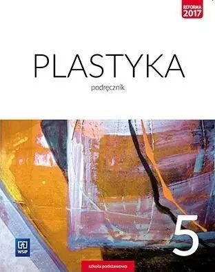 Plastyka. Podręcznik. Klasa 5. Szkoła podstawowa. WSiP. Nowy Produkt