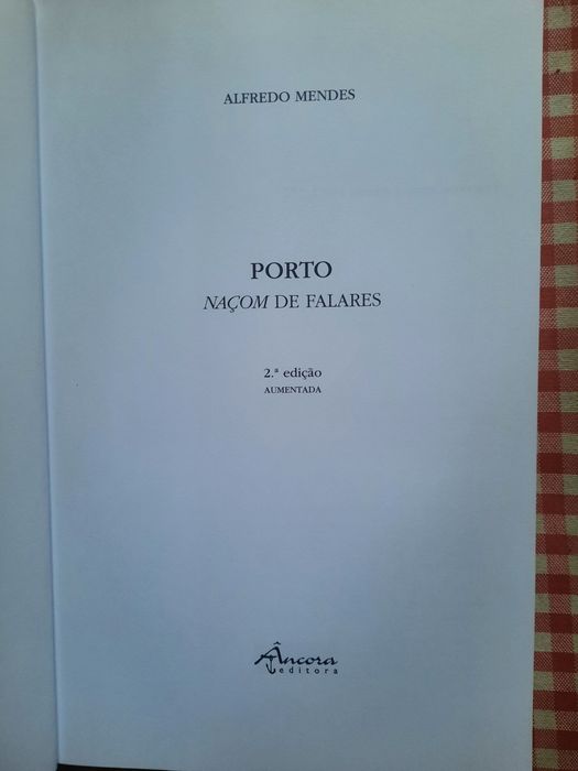 Livro de expressões à moda do Porto 1954 termos à moda do Porto