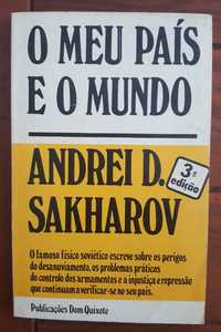 Andrei D. Sakharov - O meu país e o mundo