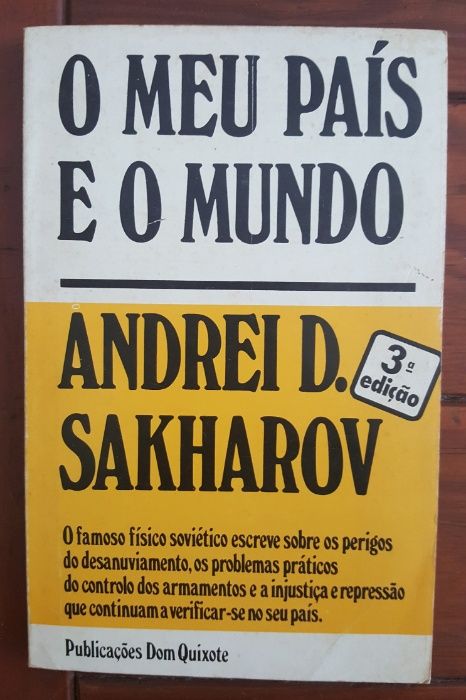 Andrei D. Sakharov - O meu país e o mundo