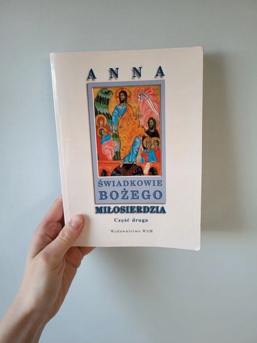 Książka "Świadkowie Bożego miłosierdzia" Anna