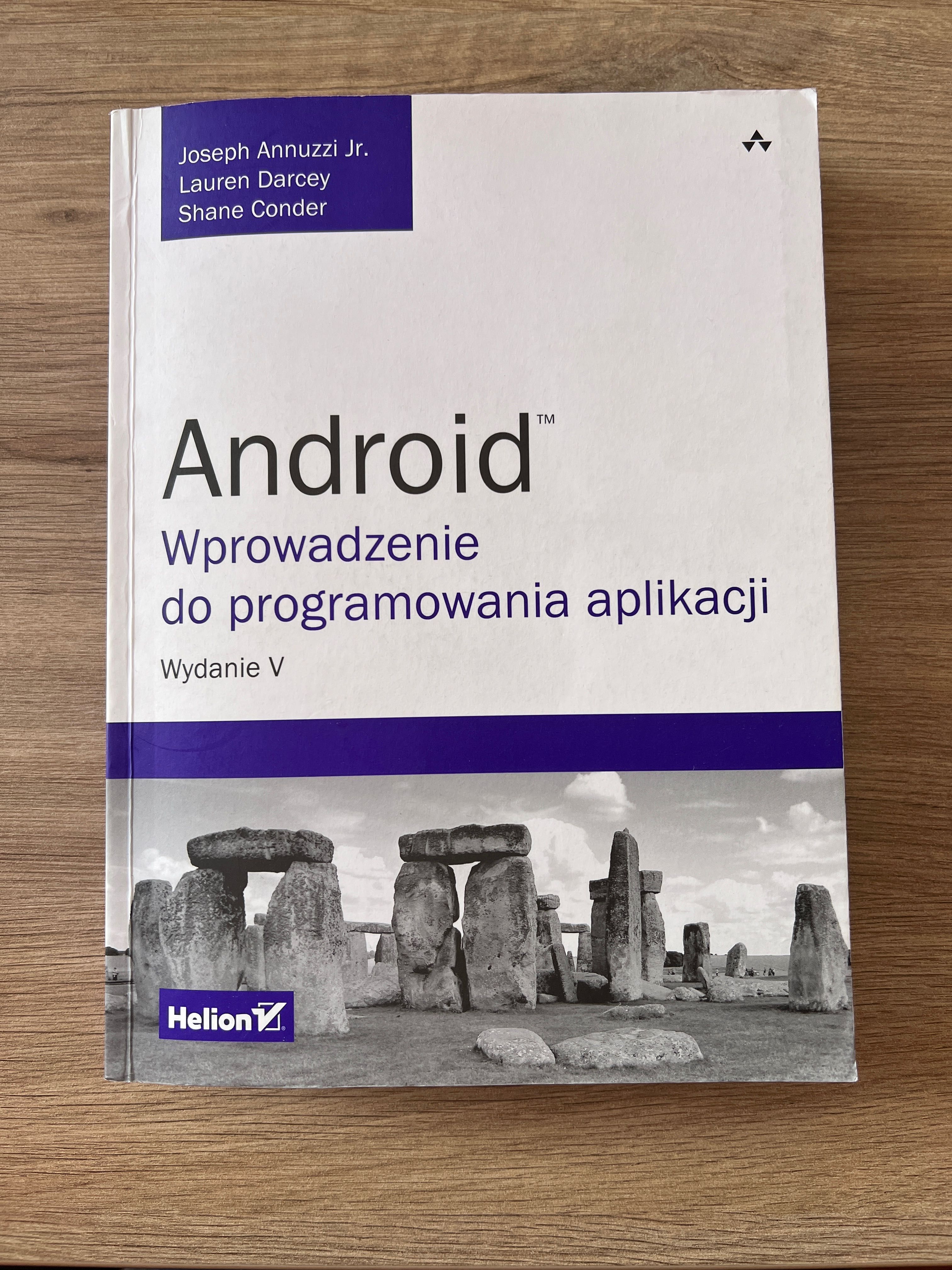 Android. Wprowadzenie do programowania aplikacji. Wydanie V