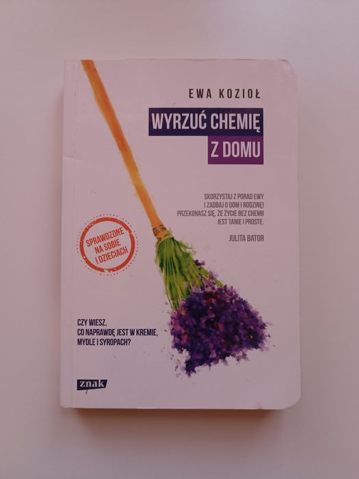 Książka ,,Wyrzuć chemię z domu" zdrowe życie