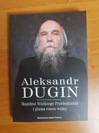 Manifest Wielkiego Przebudzenia i pisma czasu wojny - Aleksandr Dugin