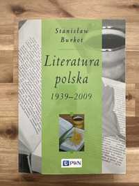 Literatura polska 1939 do 2009 Stanisław Burkot
