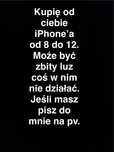 (Kupie od ciebie telefon jesli masz na sprzedaz)