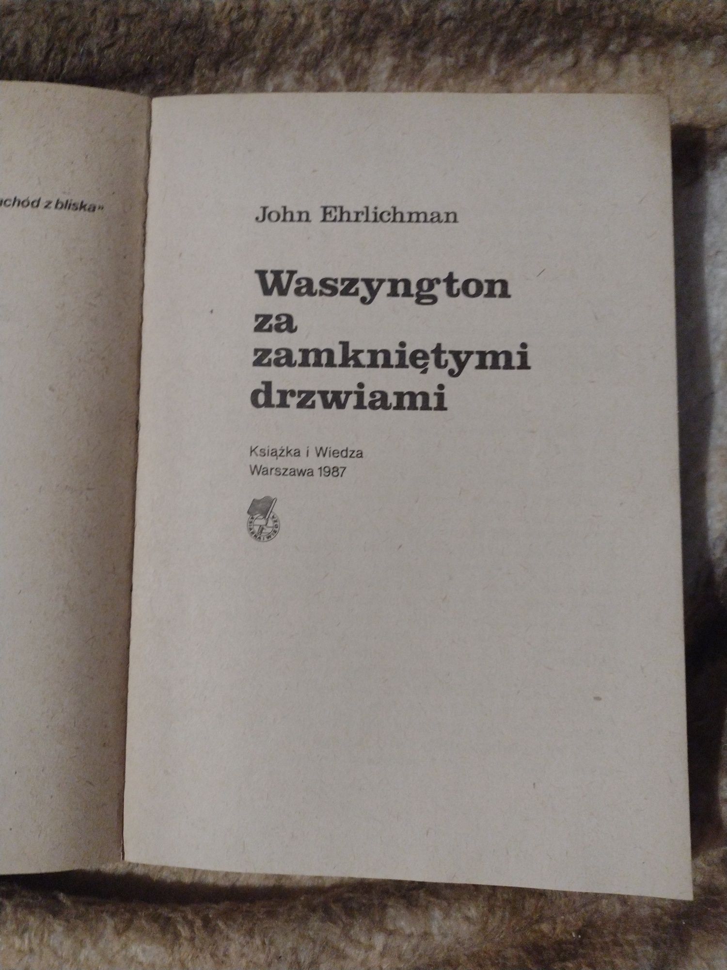 Waszyngton za zamkniętymi drzwiami John Ehrlichman bdb