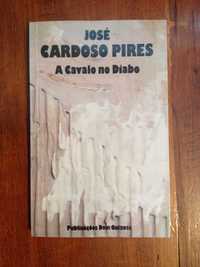 José Cardoso Pires - A cavalo no Diabo [1.ª ed.]