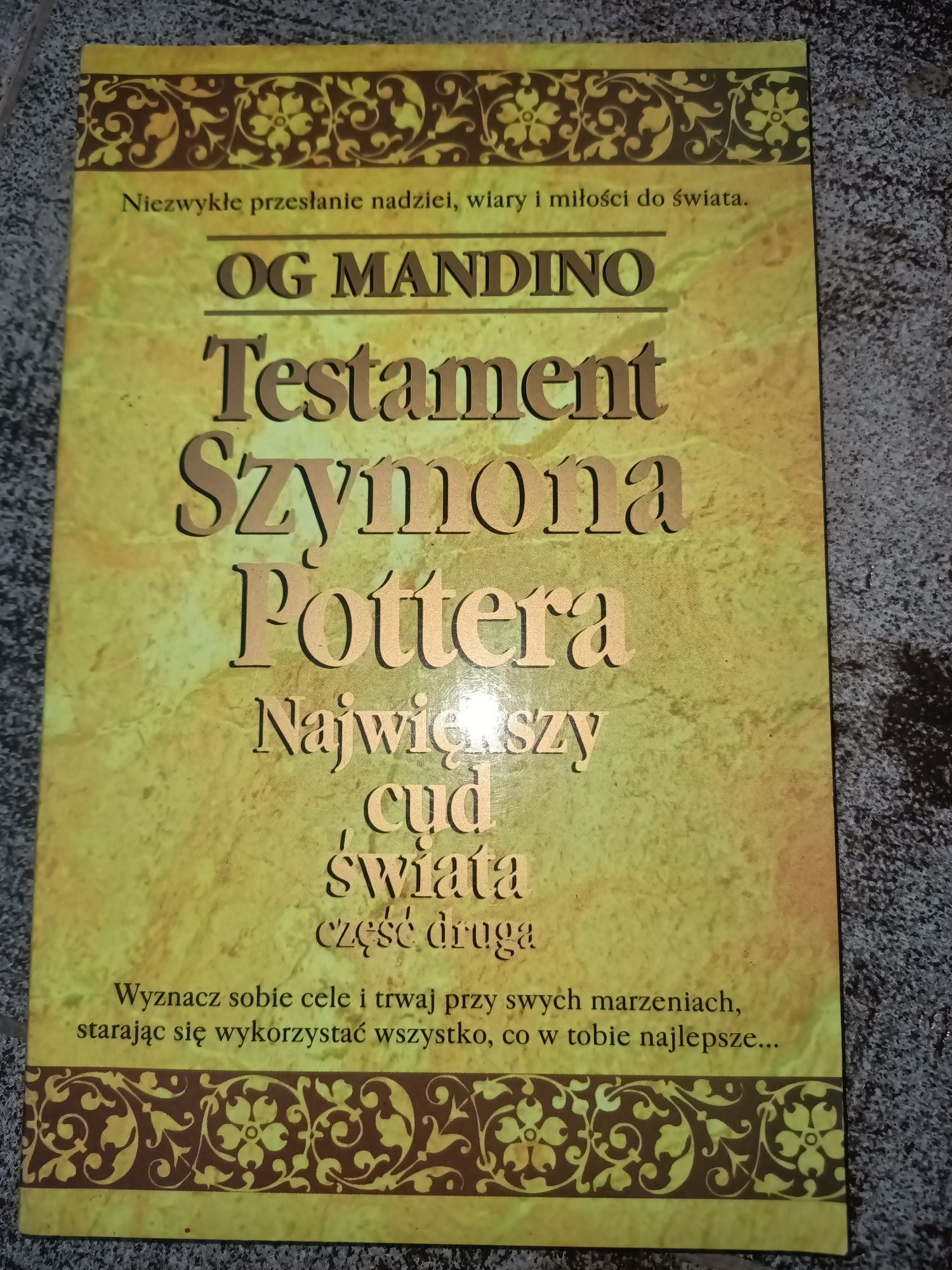 Testament Szymona Pottera Największy cud świata część 2 Og Mandino