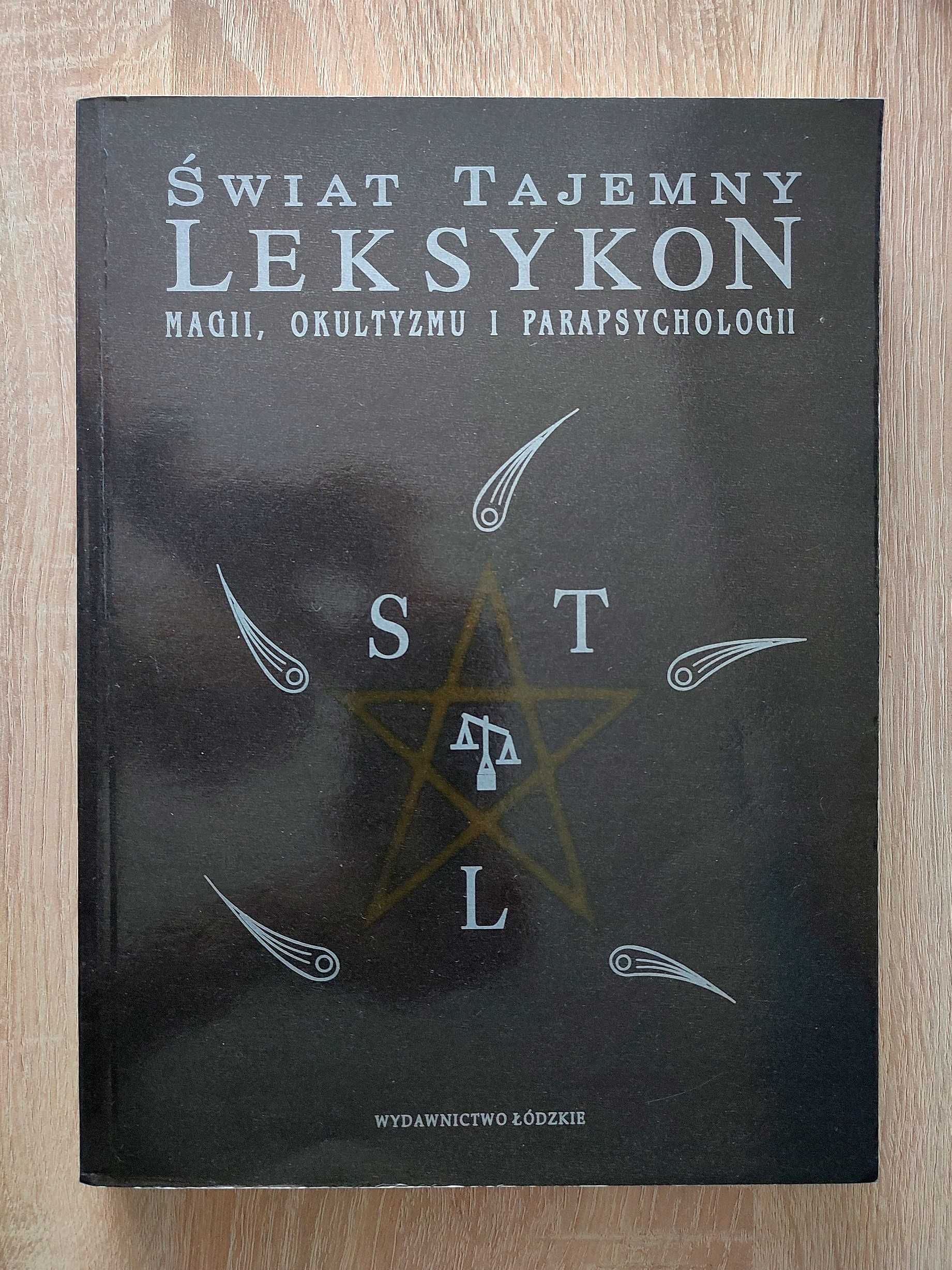 Świat tajemny Leksykon magii okultyzmu i parapsychologii