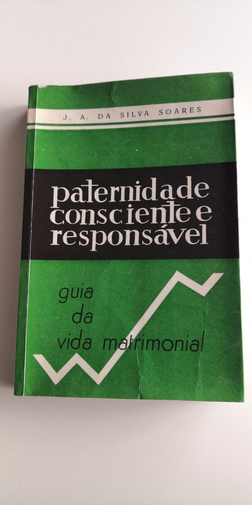 Parentalidade Consciente e Responsável - Guia Matrimonial